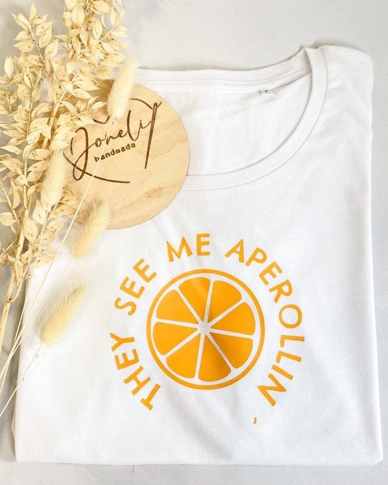 BÜGELBILD „They see me aperollin“ Aperol Spritz Aufdruck für T-Shirt Hoody Sweater oder Taschen