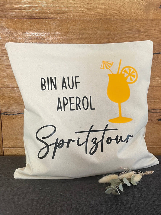 Aperol Spritz , Kissenhülle Kissenbezug „Bin auf Aperol Spritztour“
