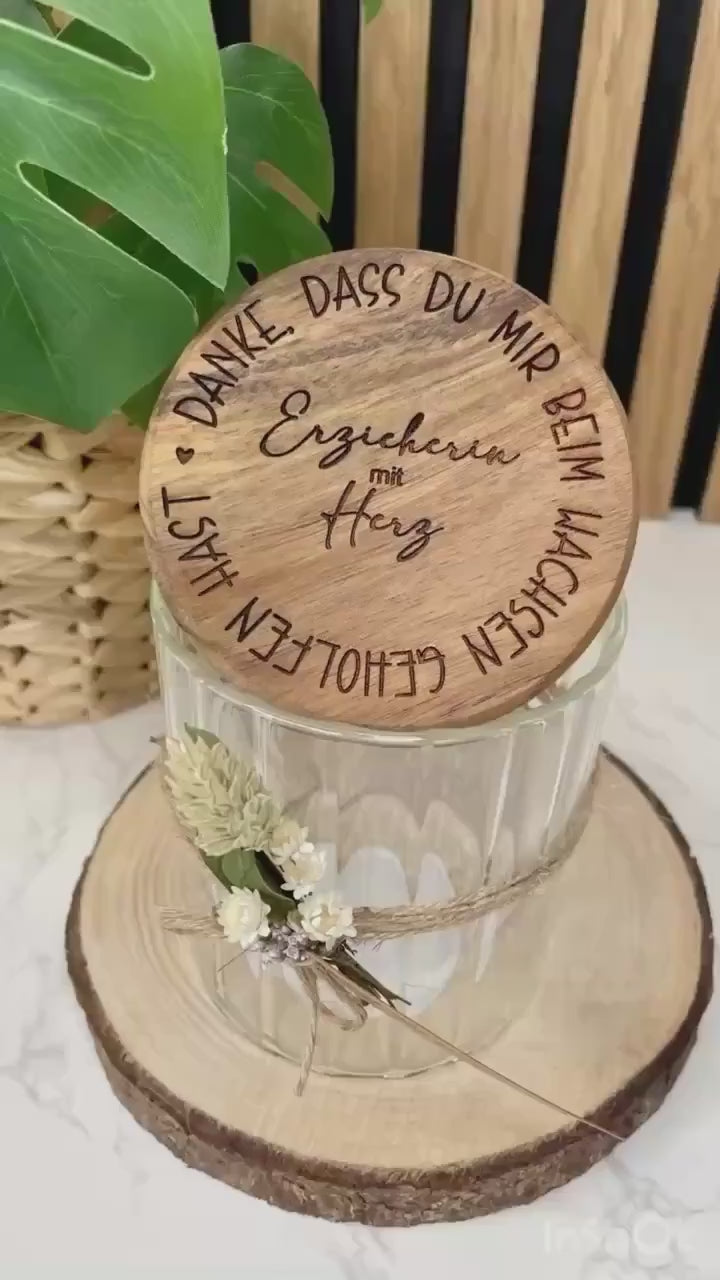 Erzieherin mit Herz, danke dass du mir beim wachsen geholfen hast, Abschiedsgeschenk Lehrerin Vorratsglas